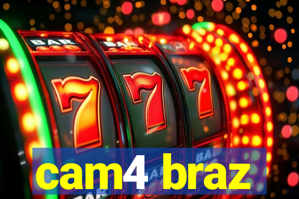 cam4 braz